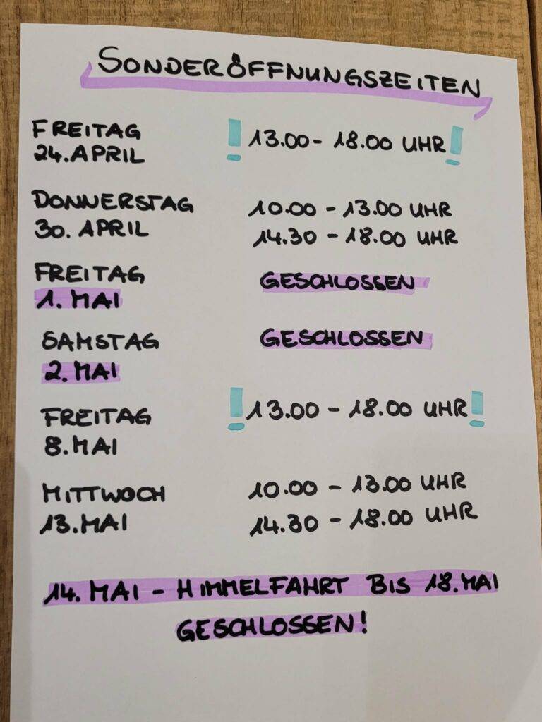 Sonderöffnungszeiten April und Mai